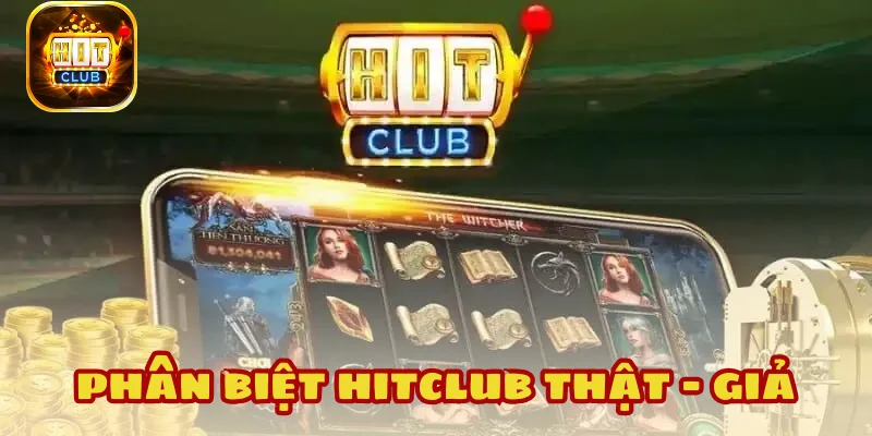 Tiết Lộ 3 Cách Phân Biệt Hitclub Giả Mạo Chỉ Trong 1 Phút 71 Hàng loạt web Hitclub giả xuất hiện gây hoang mang